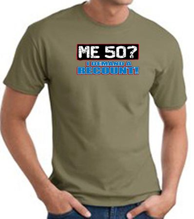 50th Birthday T-shirt Funny - Me 50 Years Adult Army Green Tee Shirt