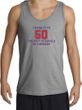 50th Birthday Tank Top I Made It To 50 Tanktop Sports Grey