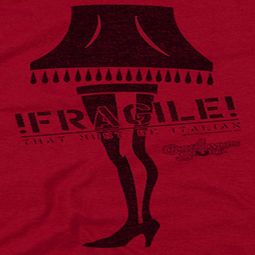 A Christmas Story Fragile Leg Lamp Shirts