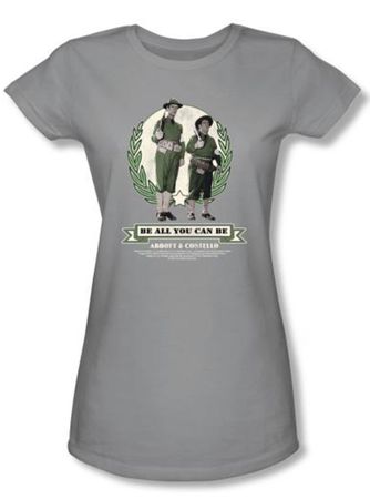 Abbott & Costello Juniors Shirt Be All You Can Be Silver Tee T-shirt