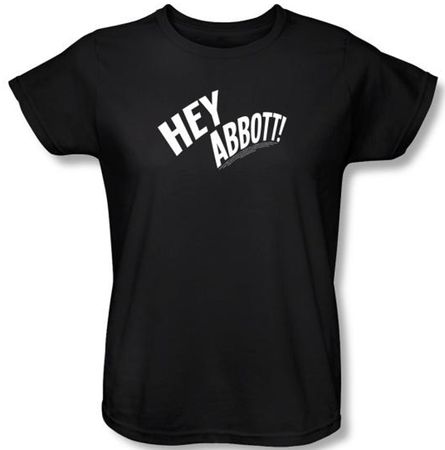 Abbott & Costello Ladies Shirt Funny Hey Abbott Black Tee T-shirt