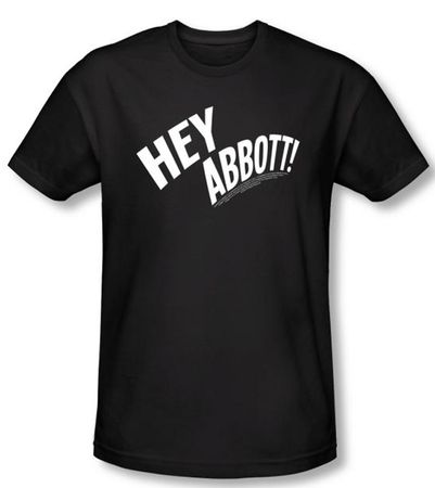 Abbott & Costello Shirt Funny Hey Abbott Black Slim Fit Tee T-Shirt