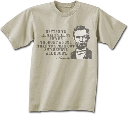 Abe Lincoln T-shirt Remain Silent Adult Beige Tee Shirt