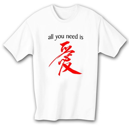 All You Need Is Love T-shirt - Chinese Character Adult White Tee Shirt