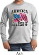 America Love It or Leave It Kids Long Sleeve Shirt
