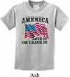 America Love It or Leave It Kids Shirt