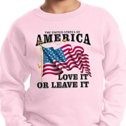 America Love It or Leave It Kids Sweatshirt