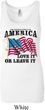 America Love It or Leave It Ladies Longer Length Tank Top