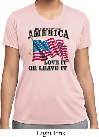 America Love It or Leave It Ladies Moisture Wicking Shirt