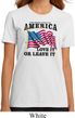 America Love It or Leave It Ladies Organic Shirt