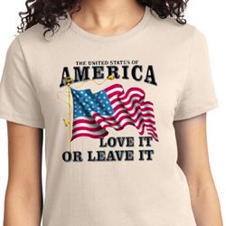 America Love It or Leave It Ladies Shirt