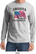 America Love It or Leave It Long Sleeve Shirt