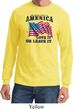 America Love It or Leave It Long Sleeve Shirt