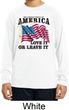 America Love It or Leave It White Kids Dry Wicking Long Sleeve Shirt