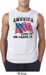 America Love It or Leave It White Mens Sleeveless Shirt