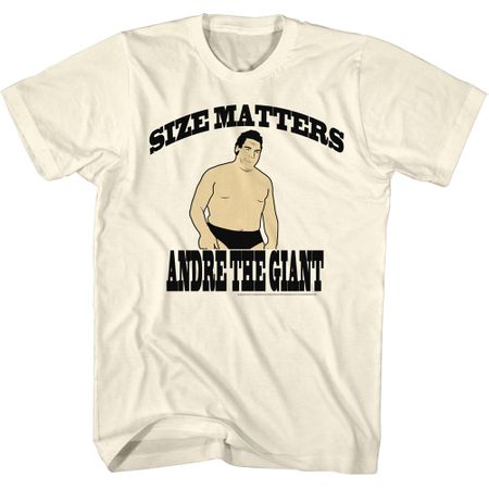 Andre The Giant Shirt Size Matters Natural T-Shirt