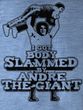 Andre The Giant Shirt Slammed Wrestling Light Blue Heather Adult Tee
