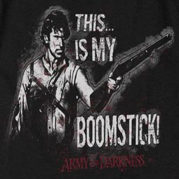 Army Of Darkness Boomstick Shirts