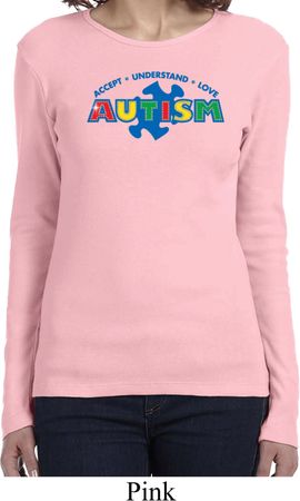 Autism Accept Understand Love Ladies Long Sleeve Shirt