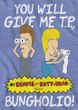 Beavis and Butthead Give Me TP Adult T-shirt - Heather Blue