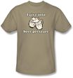 Beer Pressure Shirt - Drinking Funny Adult Sand Color Tee