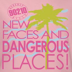 Beverly Hills 90210 Tagline Shirts