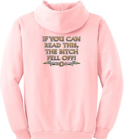 Biker Hoodie Hooded Sweatshirt The Bitch Fell Off Pink Hoody