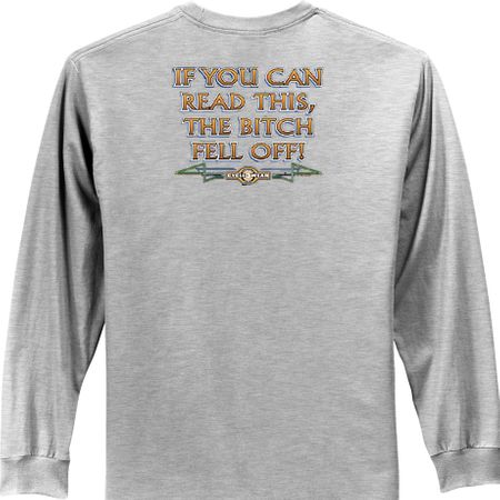 Biker Long Sleeve T-shirt The Bitch Fell Off Adult Ash Shirt