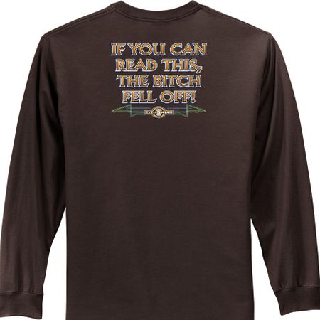 Biker Long Sleeve T-shirt The Bitch Fell Off Adult Brown Shirt