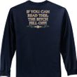 Biker Long Sleeve T-shirt The Bitch Fell Off Adult Navy Shirt