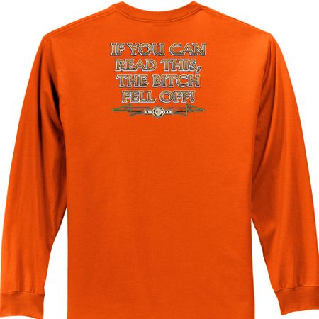 Biker Long Sleeve T-shirt The Bitch Fell Off Adult Orange Shirt