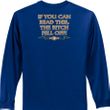 Biker Long Sleeve T-shirt The Bitch Fell Off Adult Royal Shirt