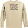 Biker Long Sleeve T-shirt The Bitch Fell Off Adult Sand Shirt