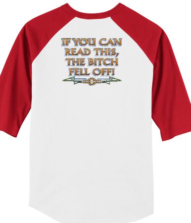 Biker Raglan T-shirt The Bitch Fell Off Adult White/Red Shirt