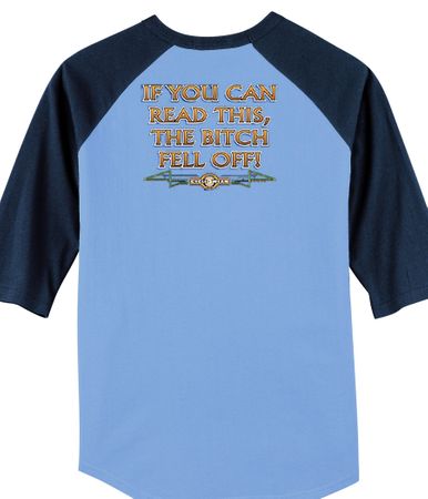 Biker Raglan T-shirt The Bitch Fell Off Carolina Blue/Navy Shirt