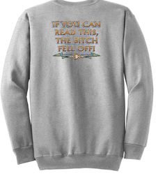 Biker Sweatshirt The Bitch Fell Off Adult Ash Sweat Shirt