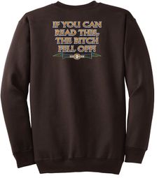 Biker Sweatshirt The Bitch Fell Off Adult Brown Sweat Shirt