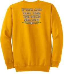 Biker Sweatshirt The Bitch Fell Off Adult Gold Sweat Shirt