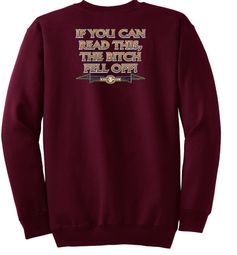 Biker Sweatshirt The Bitch Fell Off Adult Maroon Sweat Shirt
