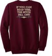 Biker Sweatshirt The Bitch Fell Off Adult Maroon Sweat Shirt