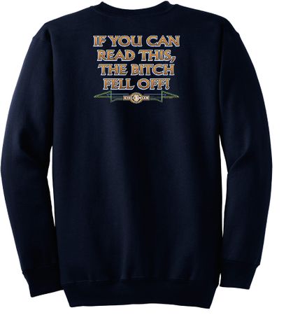 Biker Sweatshirt The Bitch Fell Off Adult Navy Sweat Shirt