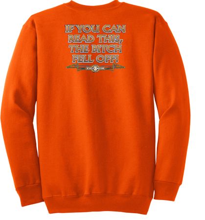 Biker Sweatshirt The Bitch Fell Off Adult Orange Sweat Shirt