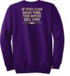 Biker Sweatshirt The Bitch Fell Off Adult Purple Sweat Shirt