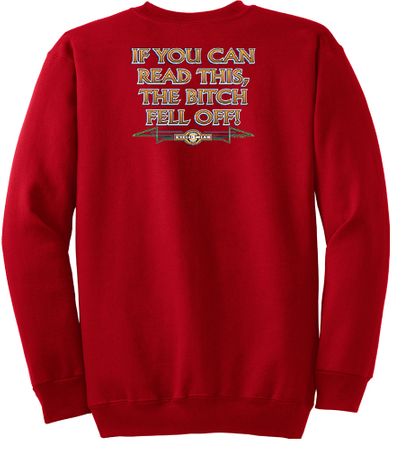 Biker Sweatshirt The Bitch Fell Off Adult Red Sweat Shirt