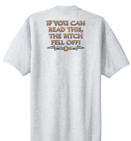 Biker T-shirt If You Can Read This, The Bitch Fell Off Ash Tee Shirt