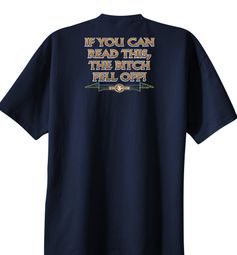 Biker T-shirt If You Can Read This, The Bitch Fell Off Navy Tee Shirt