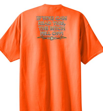 Biker T-shirt If You Can Read This, The Bitch Fell Off Orange Shirt
