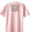 Biker T-shirt If You Can Read This, The Bitch Fell Off Pink Tee Shirt