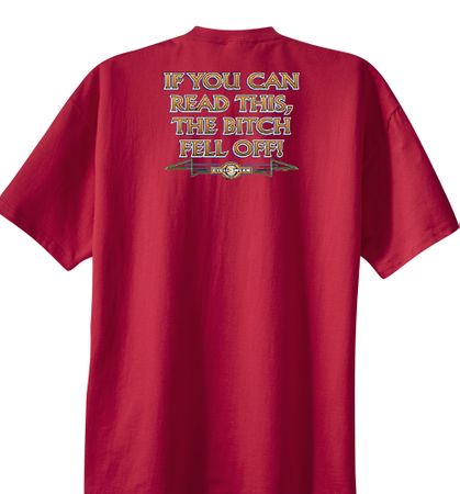 Biker T-shirt If You Can Read This, The Bitch Fell Off Red Tee Shirt