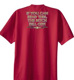 Biker T-shirt If You Can Read This, The Bitch Fell Off Red Tee Shirt